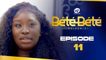Bété Bété Saison 1 Episode 11