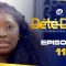 Bété Bété Saison 1 Episode 11