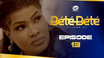 Bété Bété Saison 1 Episode 13