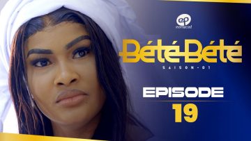 Bété Bété Saison 1 Episode 19