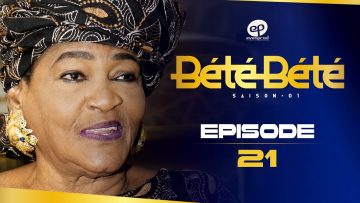 Bété Bété Saison 1 Episode 21