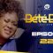Bété Bété Saison 1 Episode 22