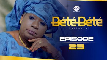 Bété Bété Saison 1 Episode 23