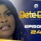 Bété Bété Saison 1 Episode 24