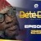 Bété Bété Saison 1 Episode 25