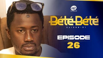 Bété Bété Saison 1 Episode 26