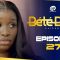 Bété Bété Saison 1 Episode 27