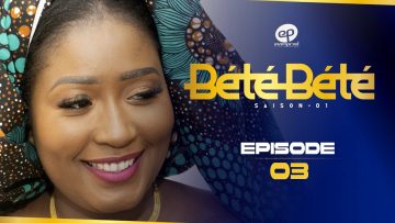 Bété Bété Saison 1 Episode 3