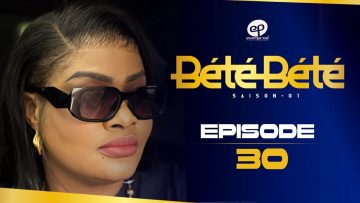 Bété Bété Saison 1 Episode 30
