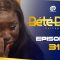 Bété Bété Saison 1 Episode 31