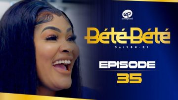 Bété Bété Saison 1 Episode 35