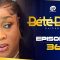 Bété Bété Saison 1 Episode 36