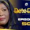 Bété Bété Saison 1 Episode 50