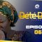 Bété Bété Saison 1 Episode 6