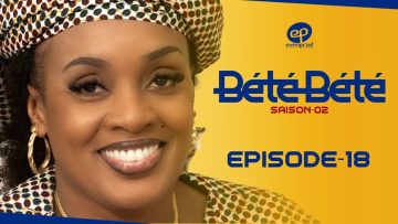 Bété Bété Saison 2 Episode 18