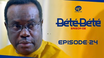 Bété Bété Saison 2 Episode 24