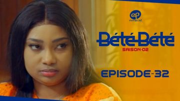 Bété Bété Saison 2 Episode 32