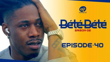 Bété Bété Saison 2 Episode 40
