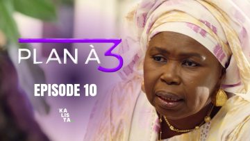 Plan à 3 Épisode 10
