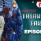 Ramadan 2025 Thiakhane Fakhé Episode 20