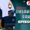 Ramadan 2025 Thiakhane Fakhé Episode 15