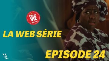 C’est la Vie Épisode 24