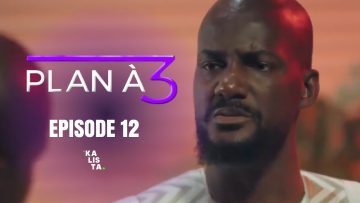 Plan à 3 Épisode 12