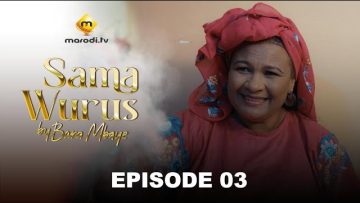 Sama Wurus Saison 1 Episode 3