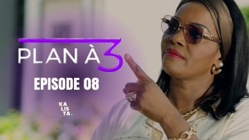 Plan à 3 Episode 08