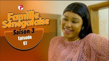 Famille Senegalaise Saison 03 Episode 07