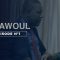 Grawoul Épisode 1