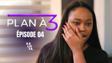 Plan à 3 Épisode 4 Saison 1