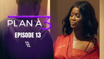 Plan à 3 Épisode 13