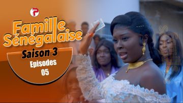 Famille Senegalaise Saison 03 Episode 05