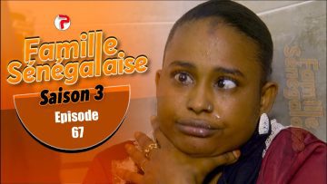 Famille Senegalaise Saison 03 Episode 67