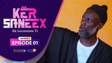 Kër Saneex ak Locataires Yi Episode 1