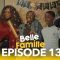 Belle Famille Saison 1 Episode 13