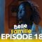 Belle Famille Saison 1 Episode 18