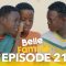 Belle Famille Saison 1 Episode 21
