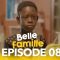 Belle Famille Saison 1 Episode 8