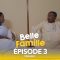 Belle Famille Tabaski Épisode 9