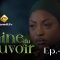 la Graine du Pouvoir Saison 1 Episode 40