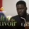la Graine du Pouvoir Saison 1 Episode 33