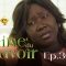 la Graine du Pouvoir Saison 1 Episode 30