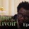 la Graine du Pouvoir Saison 1 Episode 17