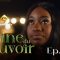 la Graine du Pouvoir Saison 1 Episode 16