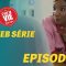 C’Est la Vie Épisode 08