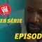 C’Est la Vie Épisode 09