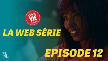C’est la Vie Épisode 12