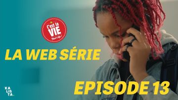 C’est la Vie Épisode 13